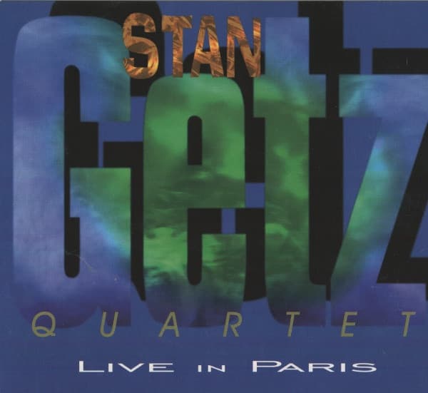 Cover: STAN GETZ QUARTET – Live in Paris