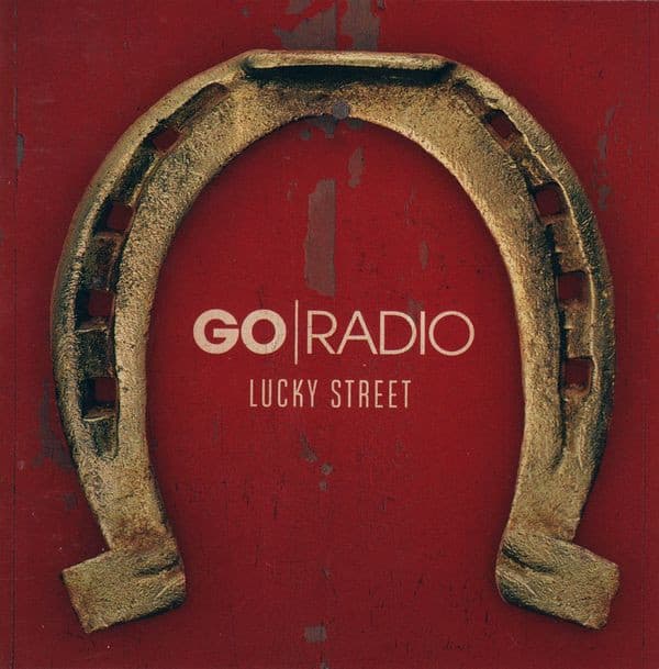 Cover: GO RADIO – Lucky Street