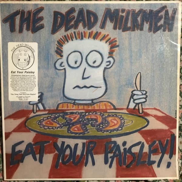 Cover: DEAD MILKMEN, The – Eat Your Paisley! (40th Anniversary) (LP)